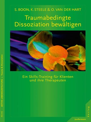 cover image of Traumabedingte Dissoziation bewältigen